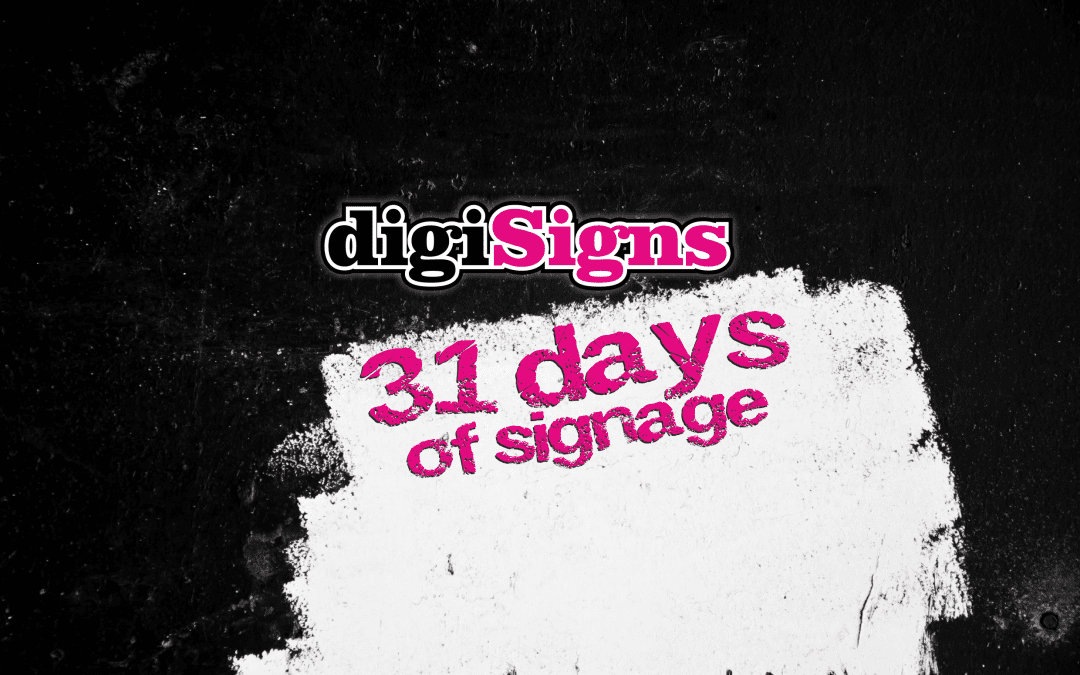 31 Days of Signage Entire May offers