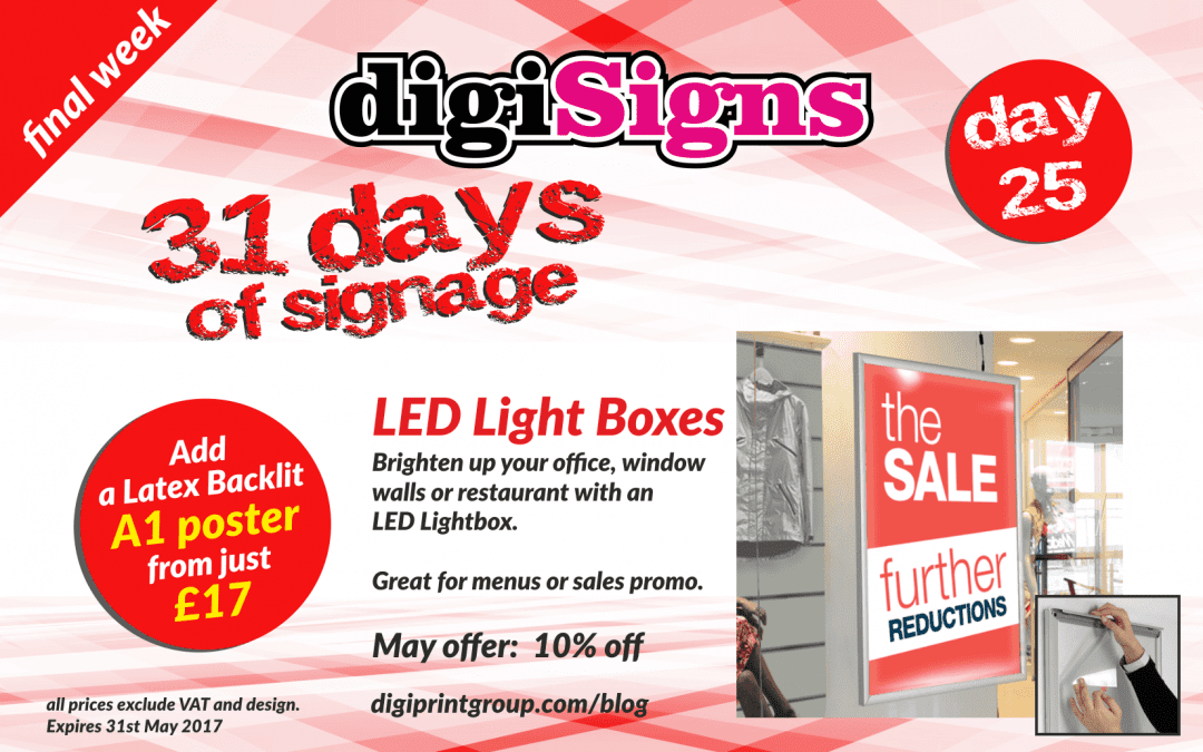 31 DAYS OF SIGNAGE – DAY 25 LED Light Boxes